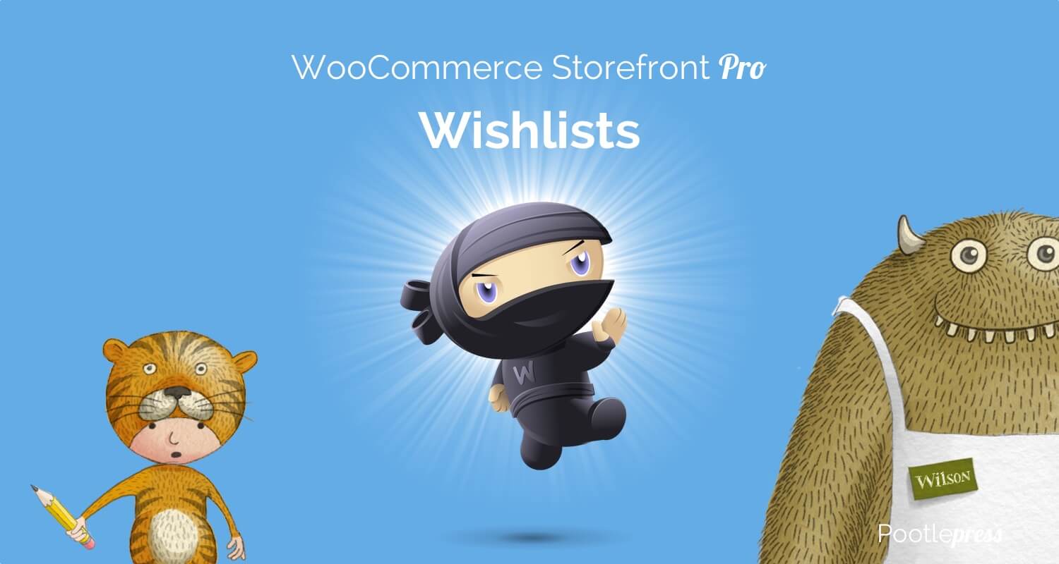 WooCommerce  Storefront Pro Wishlists