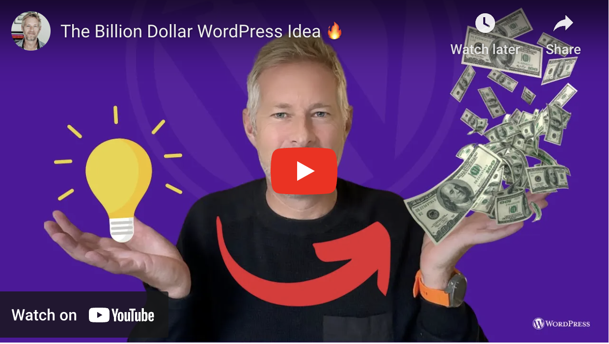 The Billion Dollar WordPress Idea 🔥